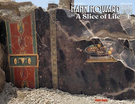 HANK HOWARD PIZZA DETECTIVE A SLICE OF LIFE #1 (OF 2) CVR B TBA OLD MASTERS VAR 05/06/2026