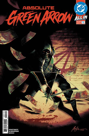 ABSOLUTE GREEN ARROW #1 (OF 6) CVR A RAFAEL ALBUQUERQUE 2ND PRINT 06/17/2026