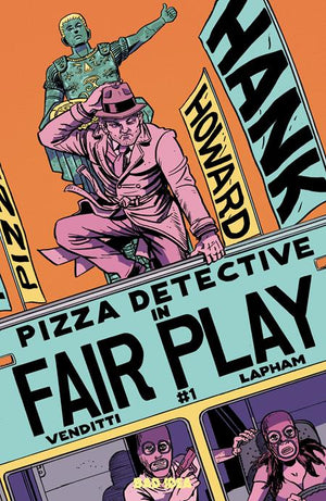 HANK HOWARD PIZZA DETECTIVE THE FAIR PLAY #1 (ONE SHOT) CVR A DAVID LAPHAM 08/05/2026