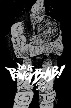 DO A POWERBOMB BLACK AND WHITE #2 (OF 3) CVR A DANIEL WARREN JOHNSON 08/26/2026