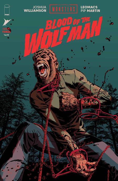 UNIVERSAL MONSTERS BLOOD OF THE WOLF MAN #3 (OF 4) CVR A LEOMACS & PIP MARTIN 08/26/2026