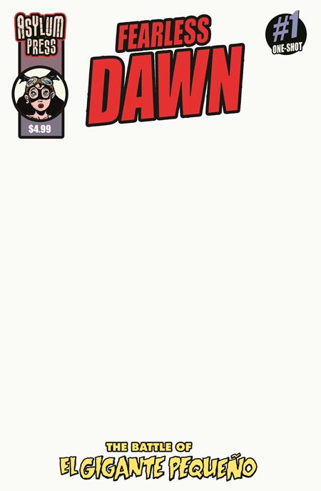 FEARLESS DAWN THE BATTLE OF EL GIGANTE PEQUENO (ONE-SHOT) CVR C STEVE MANNION BLANK SKETCH VAR 09/16/2026