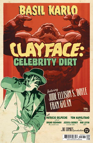 CLAYFACE CELEBRITY DIRT #3 (OF 6) CVR C BRUNO REDONDO CARD STOCK VAR 09/09/2026