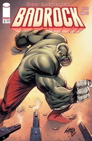BADROCK #3 CVR B ROB LIEFELD VAR 09/23/2026