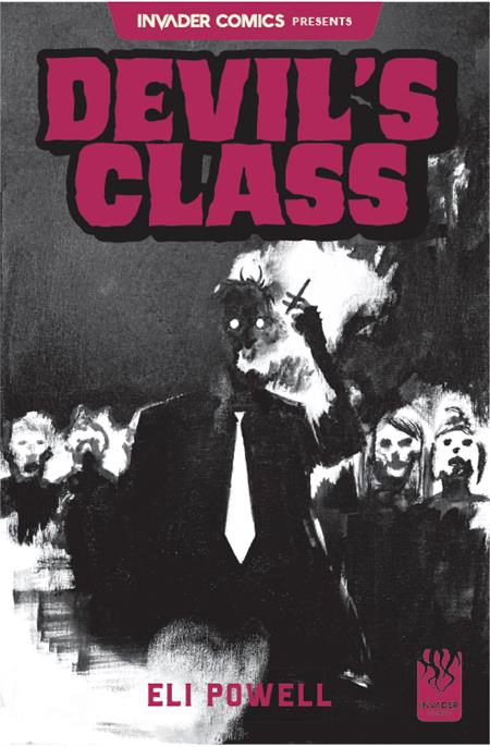 INVADER COMICS PRESENTS DEVILS CLASS #1 (ONE SHOT) CVR A ELI POWELL 09/23/2026