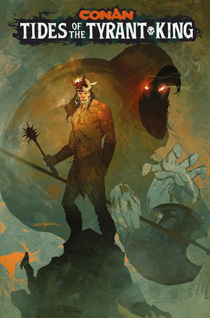 CONAN THE BARBARIAN TIDES OF THE TYRANT KING #1 (OF 4) CVR E STUART SAYGER VAR (MR) 09/23/2026