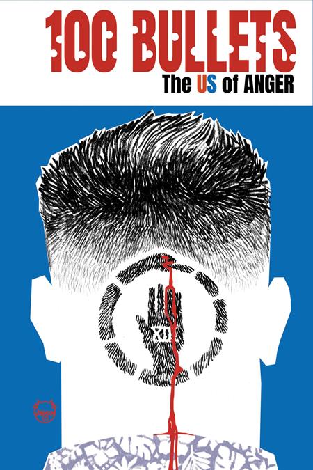 100 BULLETS THE US OF ANGER #4 (OF 8) CVR A DAVE JOHNSON (MR) 10/07/2026