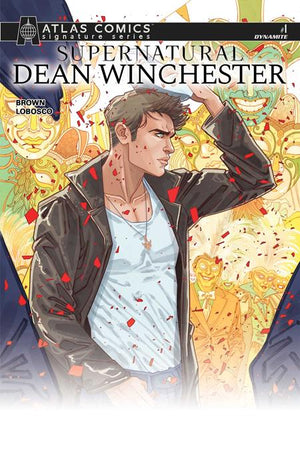 SUPERNATURAL DEAN WINCHESTER #1 CVR G MARGUERITE SAUVAGE ATLAS EDITION SIGNED BY CHUCK BROWN VAR 11/04/2026