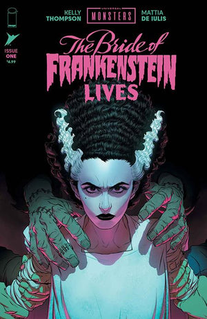 UNIVERSAL MONSTERS BRIDE OF FRANKENSTEIN LIVES #1 (OF 4) CVR A MATTIA DE IULIS 10/28/2026