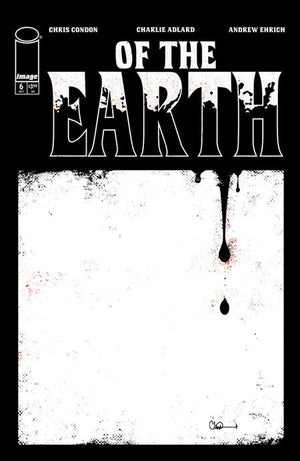 OF THE EARTH #6 (OF 6) CVR A CHARLIE ADLARD (MR) 10/07/2026