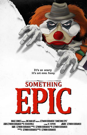 SOMETHING EPIC #16 CVR C SZYMON KUDRANSKI IT HOMAGE VAR 10/21/2026