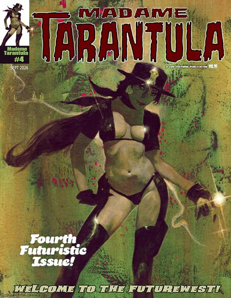 MADAME TARANTULA MAGAZINE #4 10/07/2026