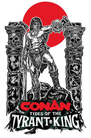 CONAN THE BARBARIAN TIDES OF THE TYRANT KING #2 (OF 4) CVR D MICAH ULRICH VAR (MR) 10/21/2026