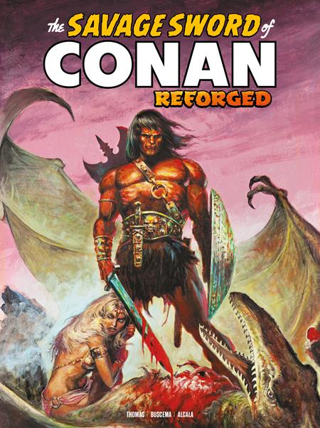 SAVAGE SWORD OF CONAN REFORGED #5 SDCC EXCLUSIVE ERNIE CHAN CARDSTOCK VAR (MR) 10/07/2026