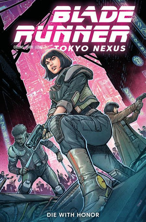 BLADE RUNNER TOKYO NEXUS DIE WITH HONOR #1 (OF 4) CVR A DYLAN TEAGUE 11/04/2026