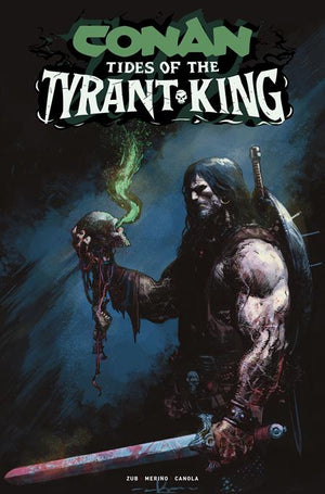 CONAN THE BARBARIAN TIDES OF THE TYRANT KING #4 (OF 4) CVR D GERARDO ZAFFINO GLOW IN THE DARK VAR (MR) 12/16/2026