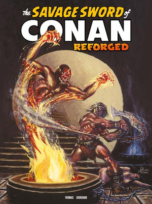 SAVAGE SWORD OF CONAN REFORGED #8 CVR B BRIAN MOORE VAR (MR) 12/09/2026