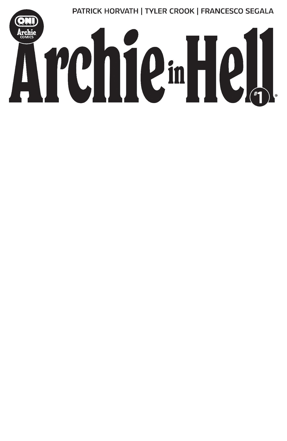 ARCHIE IN HELL #1 COVER E BLANK SKETCH VAR 11/04/2026