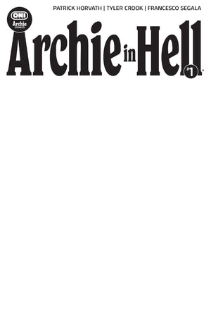 ARCHIE IN HELL #1 COVER E BLANK SKETCH VAR 11/04/2026