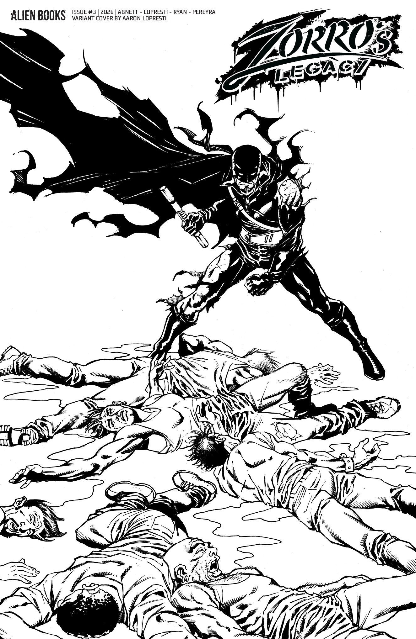Zorro's Legacy #3 Variant D (Lopresti B&W) 09/30/2026