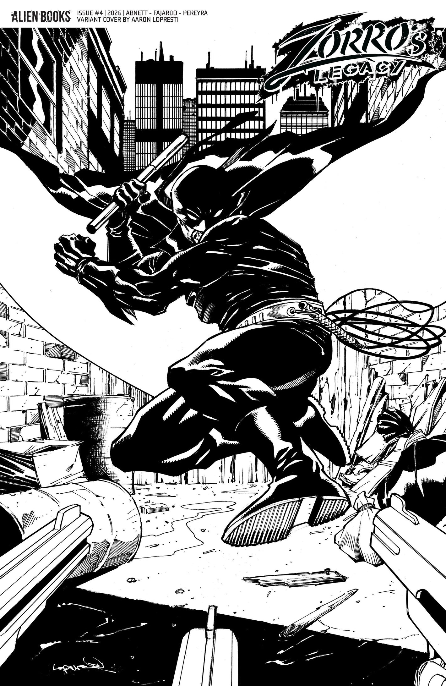 ZORRO'S LEGACY #4 VARIANT D (LOPRESTI B&W) 11/18/2026