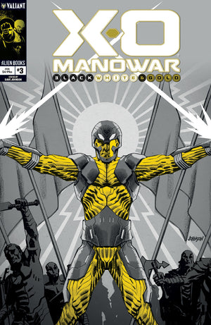 X-O MANOWAR: BLACK, WHITE & GOLD #3 VARIANT B (JOHNSON BLACK, WHITE & GOLD VARIANT) 12/23/2026