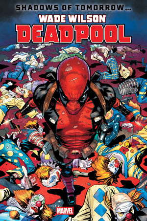 WADE WILSON: DEADPOOL #2 03/18/2026