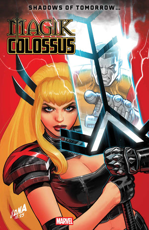 MAGIK & COLOSSUS #3 04/15/2026