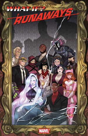 WHAT IF...? RUNAWAYS #1 08/19/2026