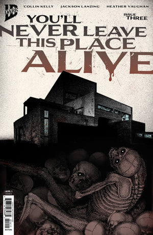 YOU'LL NEVER LEAVE THIS PLACE ALIVE #3 VARIANT B (ECKMAN-LAWN COVER SET) 01/13/2027