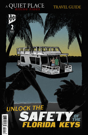 A QUIET PLACE: RISING TIDES #2 VARIANT B (LENDL FLORIDA TRAVEL GUIDE SET) 01/13/2027
