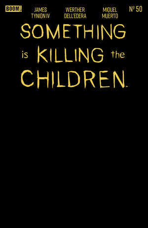 Something is Killing the Children #50 E Gold Blank Sketch Variant (Foil Stamp) 10/07/2026