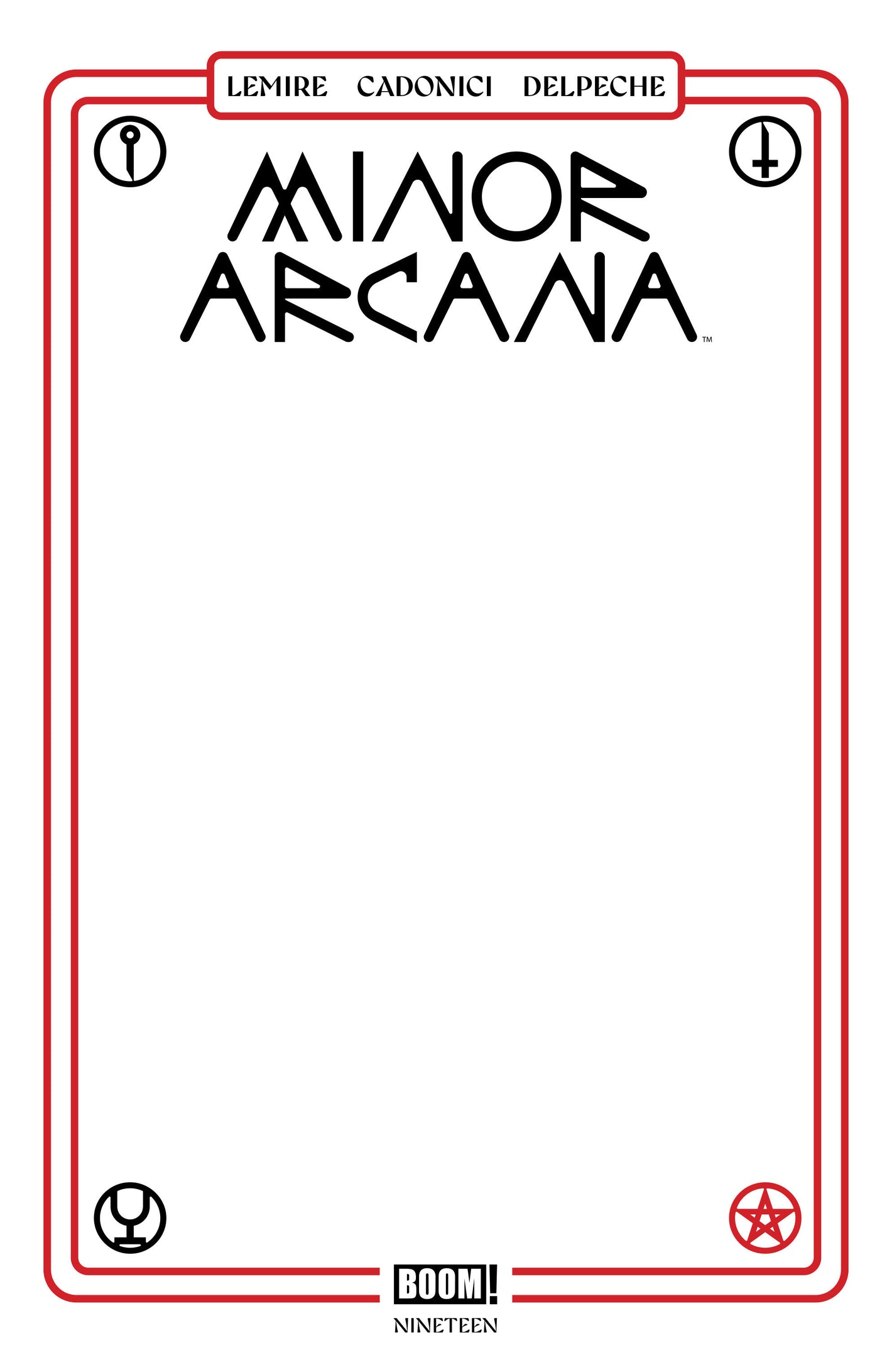MINOR ARCANA #19 C BLANK SKETCH VARIANT 10/07/2026