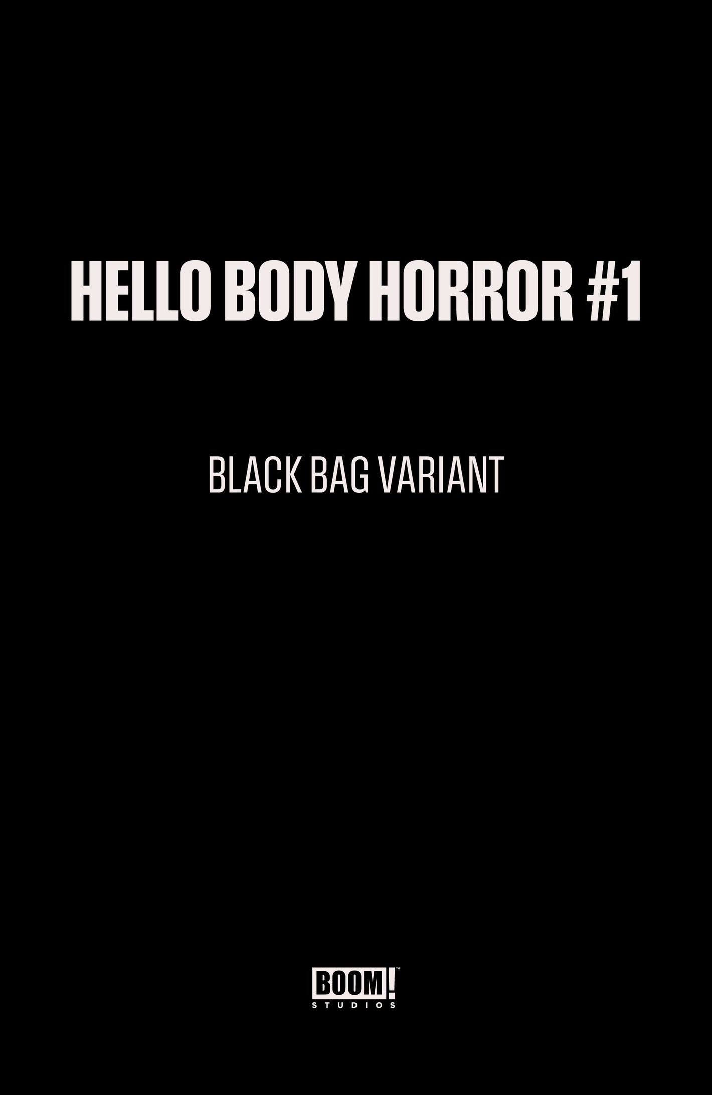 Hello Body Horror #1 C Black Bag Variant (Dressed, Black Bag, Wayshak) 04/29/2026
