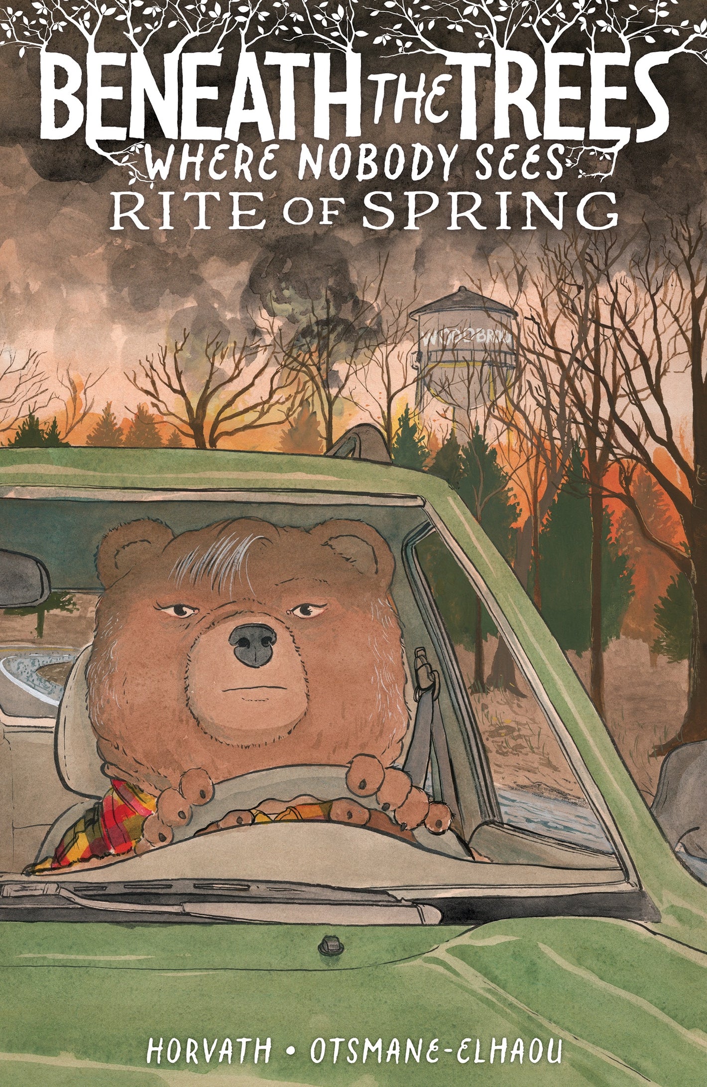 BENEATH THE TREES WHERE NOBODY SEES: RITE OF SPRING (DM) HC 07/22/2026