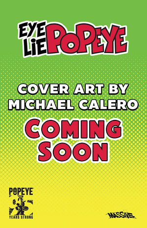 EYE LIE POPEYE #1 CVR F CALERO HOMAGE