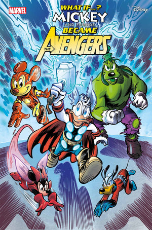 WHAT IF MICKEY & FRIENDS BECAME AVENGERS #1