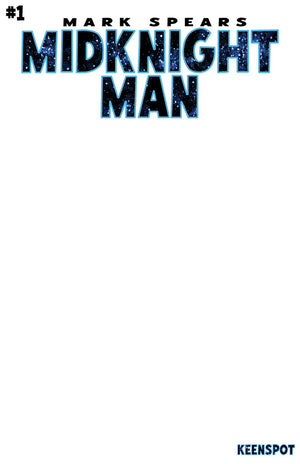 MARK SPEARS MIDKNIGHT MAN #1 (ONE SHOT) SPOT FOIL BLANK SKETCH VAR LTD 250
